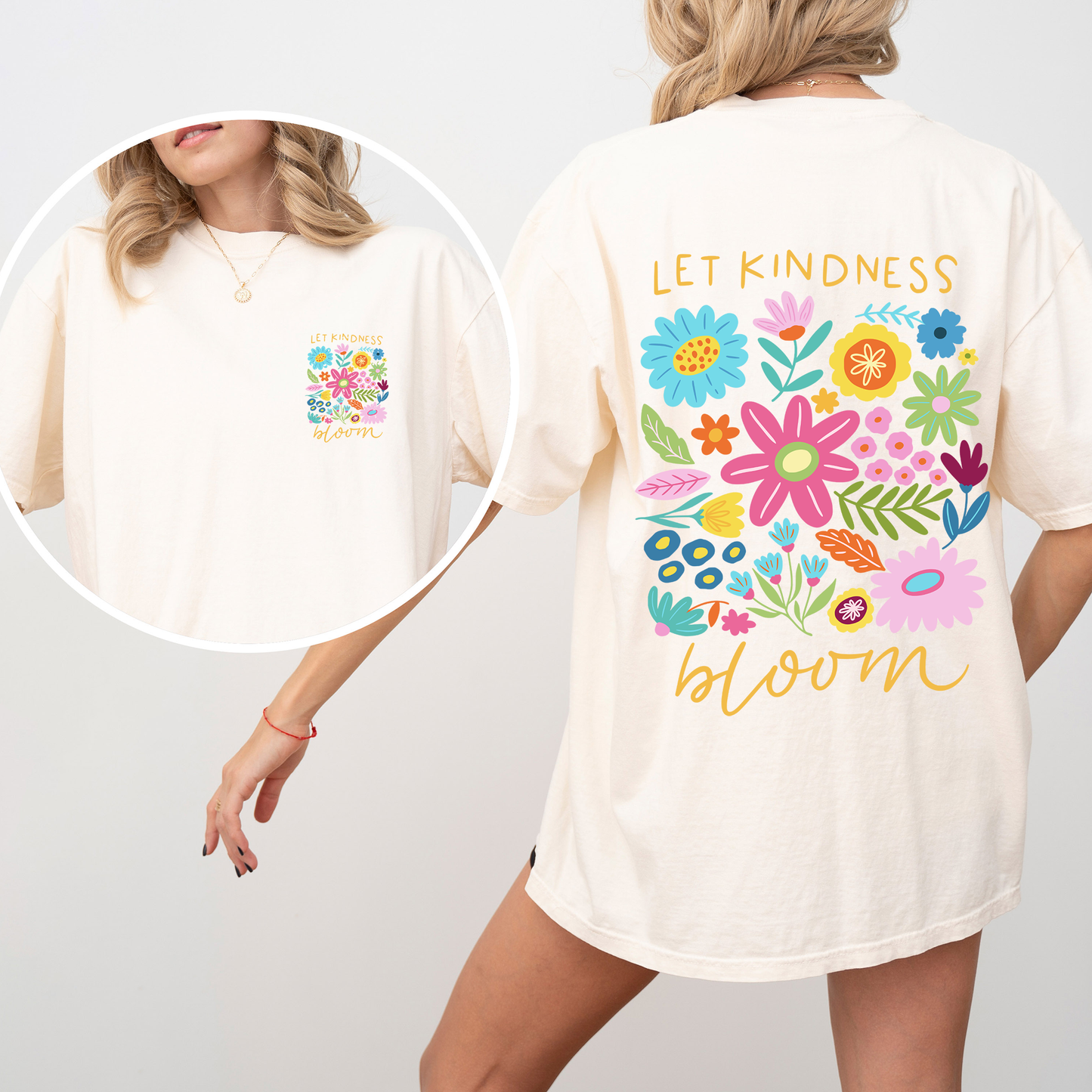 Let Kindness Bloom, Front and Back, Positivity, Mental Health, Comfort Colors T-Shirt