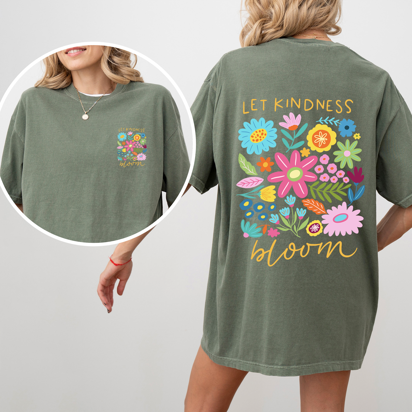 Let Kindness Bloom, Front and Back, Positivity, Mental Health, Comfort Colors T-Shirt