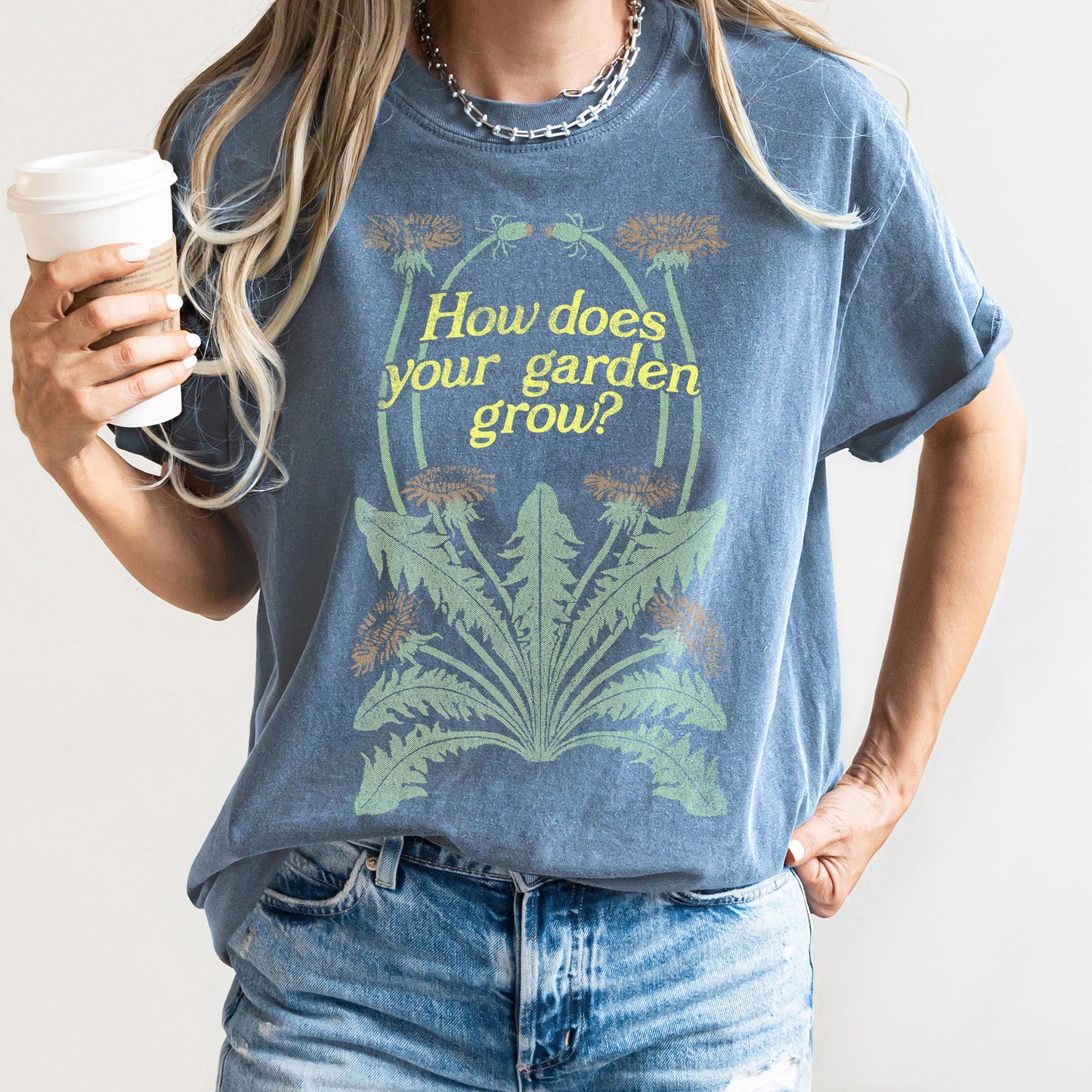 How Does Your Garden Grow Comfort Colors Tshirt