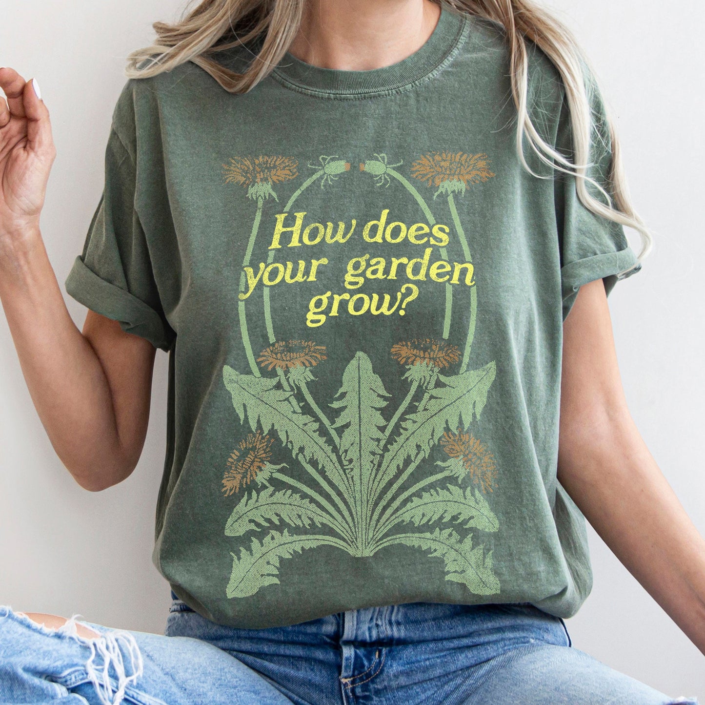 How Does Your Garden Grow Comfort Colors Tshirt